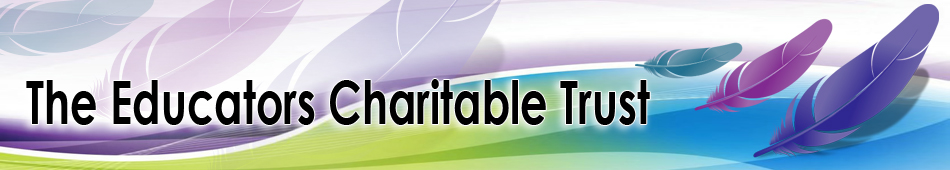 Welcome to The Educators Charitable Trust